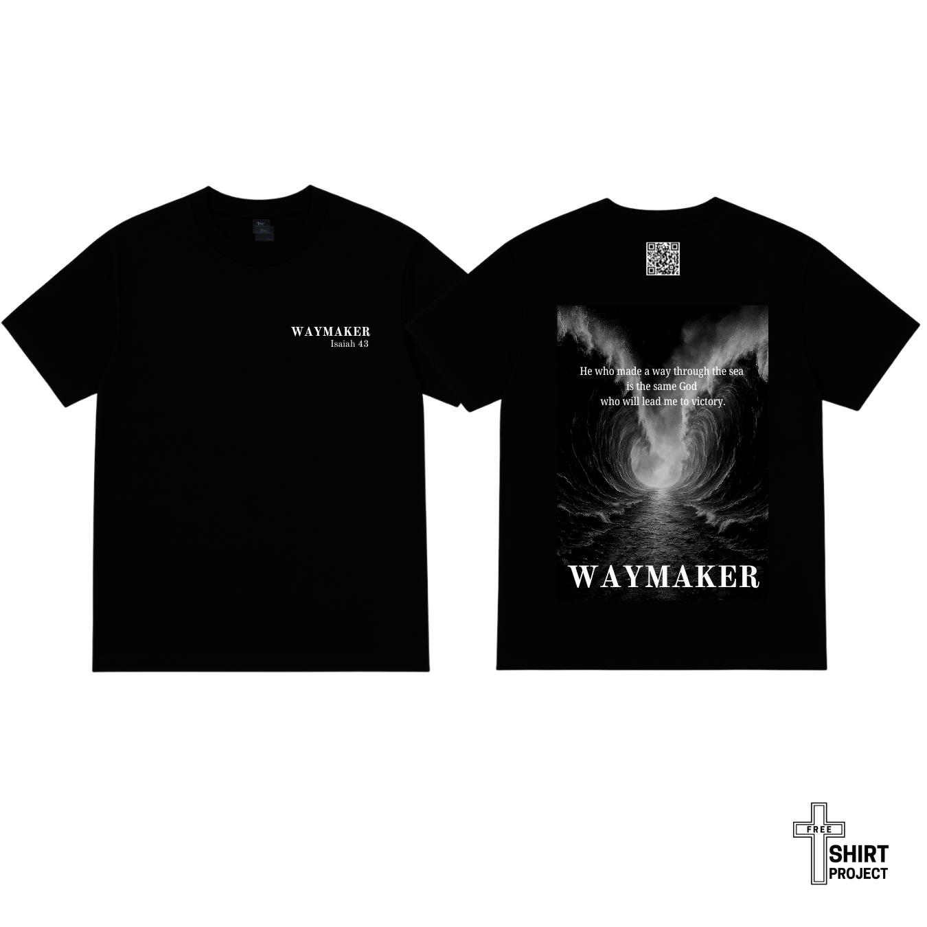 Waymaker Tee - Buy One, Give One Freely Given Tee